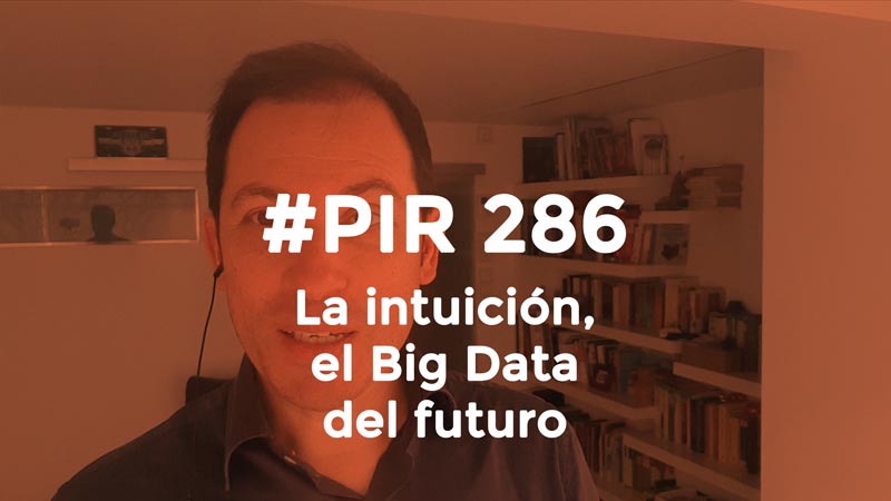 La intuición, el Big Data del futuro