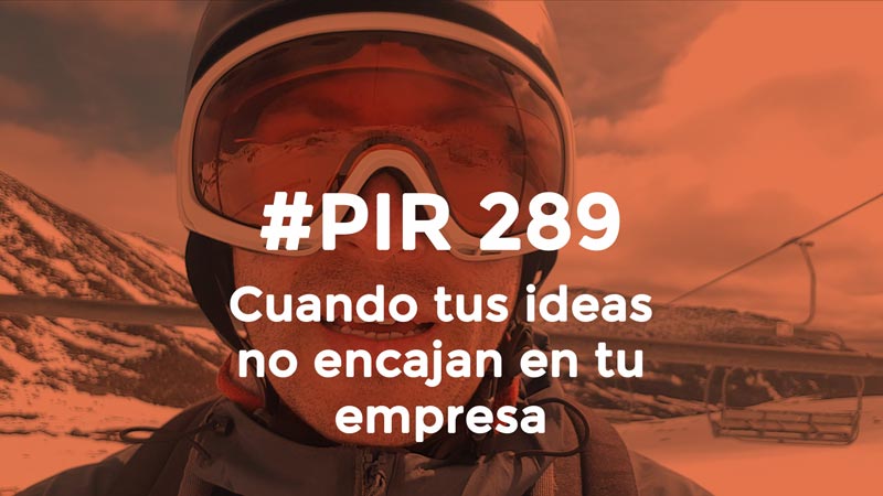 Cuando tus ideas no encajan en tu empresa